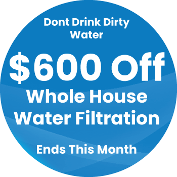 Blue circular graphic with text: “Don’t drink dirty water. $600 off whole house water filtration. Ends this month.”. Blue circular graphic with text: “Don’t drink dirty water. $600 off whole house water filtration. Ends this month.”.